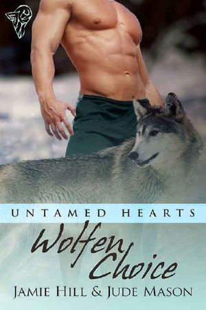 [Untamed Hearts 03] • Wolfen Choice